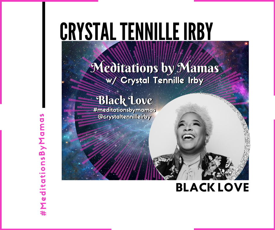 Meditations By Mamas Crystal Tennille Irby